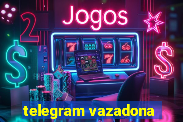 telegram vazadona